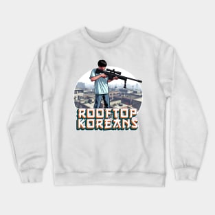 Rooftop Koreans Crewneck Sweatshirt